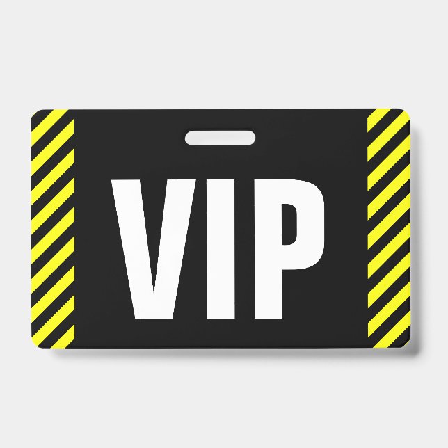 "VIP" + Black & Yellow Stripes Badge (Front)