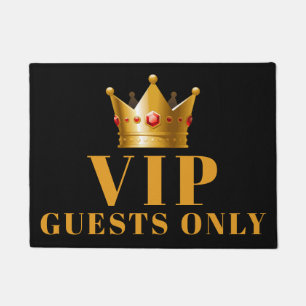 VIP GUESTS ONLY doormat