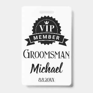vip member groomsman personalized wedding badge