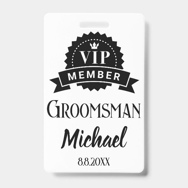 vip member groomsman personalized  wedding badge (Front)