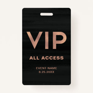 VIP   Modern Faux Rose Gold on Black All Access Badge