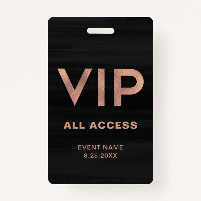 VIP | Modern Faux Rose Gold on Black All Access Badge (Front)