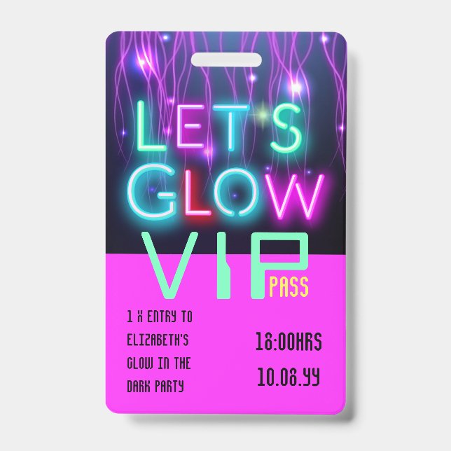 VIP Pass Glow In Dark Party UNIQUE INVITATION IDEA Badge (Front)
