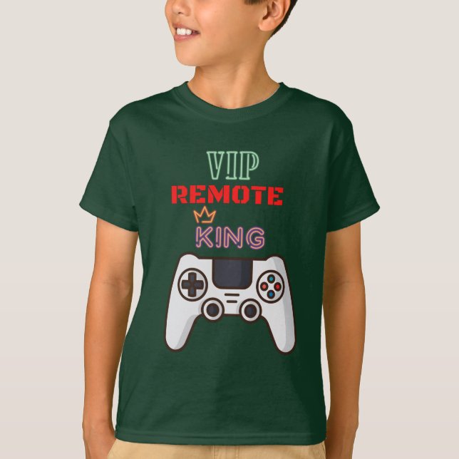 Vip remote king   T-Shirt (Front)