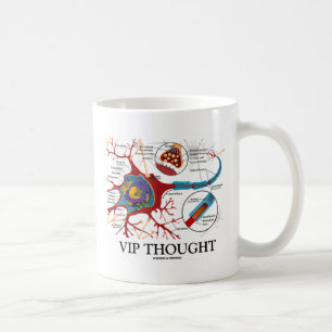 VIP Thought (Neuron / Synapse Humour) Coffee Mug