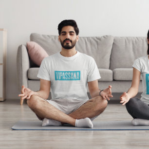 Vipassana Meditation To See Thing As They Are T-Shirt