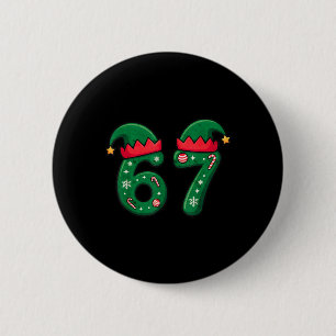 Viral 67 Christmas Elf Hat 6 7 Trend Meme Six Seve 2 Inch Round Button