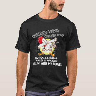 Viral Chicken Wing Chicken Wing Hot Dog Bologna So T-Shirt