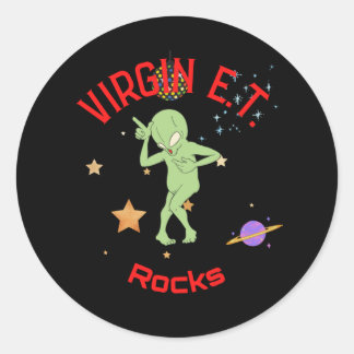 Virgin E.T. Rocks (Virginity Rocks) Classic Round Sticker