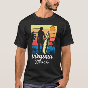 Virginia Beach Souvenir Summer Surf  Sunset Quote T-Shirt