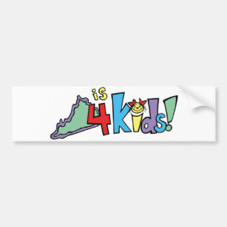 Virginia is for Kids!  bumper sticker