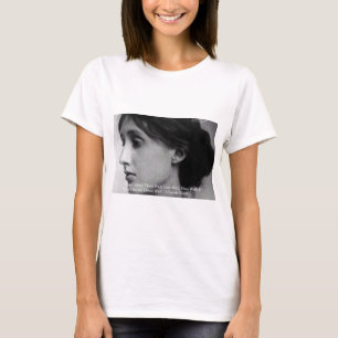 Virginia Woolf Dine/Love Well Love Quote Gifts T-Shirt