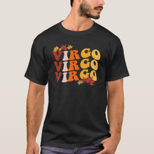 Virgo Girl Zodiac Sign Astrology Fall Vibes Autumn T-Shirt