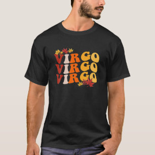 Virgo Girl Zodiac Sign Astrology Fall Vibes Autumn T-Shirt