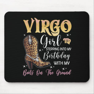 Virgo Zodiac Sign Stepping Into My Birthday Wester Mouse Pad