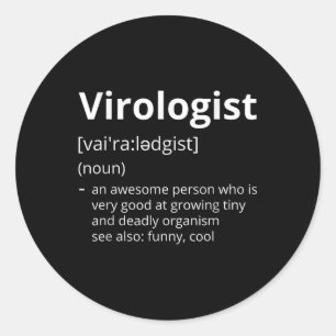 Virologist Definition Description Classic Round Sticker