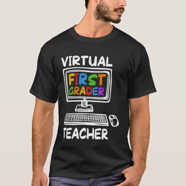 Virtual 1st Grade Teacher Distance Learning Back t T-Shirt (Front)