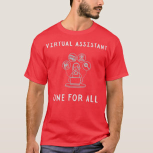 Virtual Assistant One For All 2 T-Shirt