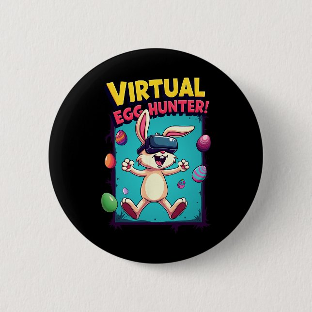 Virtual Egg Hunter - Funny Gamer Bunny Vr Easter G 2 Inch Round Button (Front)