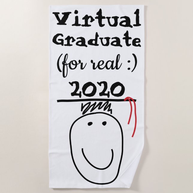 Virtual Graduate For Real Beach Towel (Front)