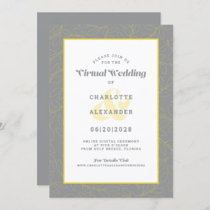 Virtual Online Yellow Grey Modern Pattern Wedding Invitation