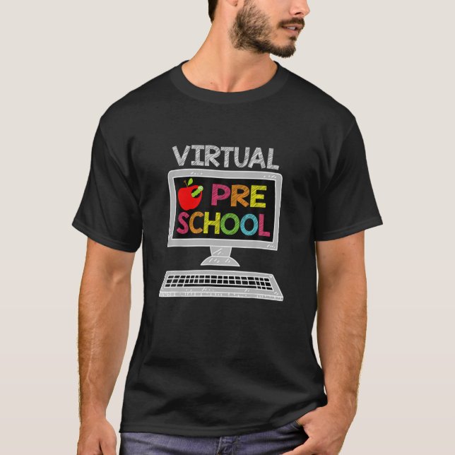 Virtual Preschool - Distance Learning Back To Scho T-Shirt (Front)
