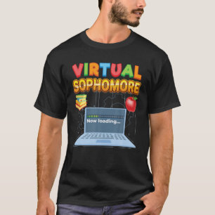 Virtual Sophomore Now Loading Back To School Dista T-Shirt