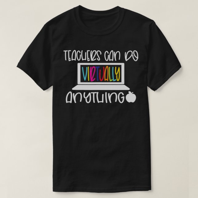 Virtual Teacher Rainbow Online Back To School Teac T-Shirt (Design Front)
