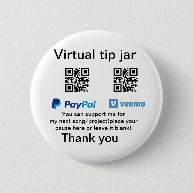 Virtual tip jar q r code money donation PayPal ven 2 Inch Round Button (Front)
