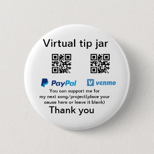 Virtual tip jar q r code money donation PayPal ven 2 Inch Round Button