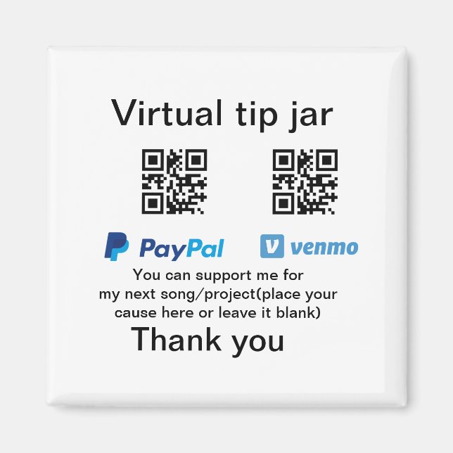 Virtual tip jar q r code money donation PayPal ven Magnet (Front)