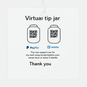 Virtual tip jar q r code money donation PayPal ven Metal Ornament