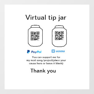 Virtual tip jar q r code money donation PayPal ven Window Cling
