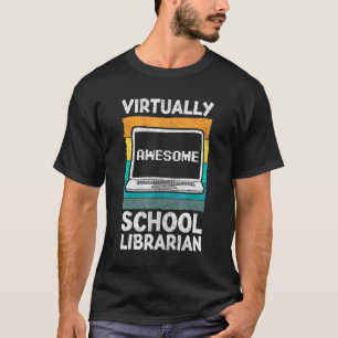 Virtually Awesome School Librarian Apparel Back Sc T-Shirt