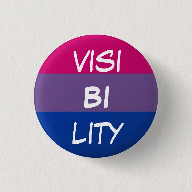Visi-BI-lity badge 1 Inch Round Button (Front)