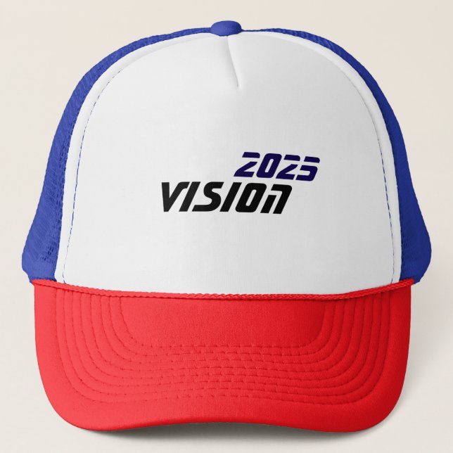 Vision 2025 trucker hat (Front)