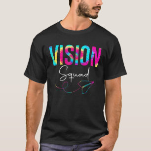 Vision Squad Tie Dye Back To School Appreciation F T-Shirt