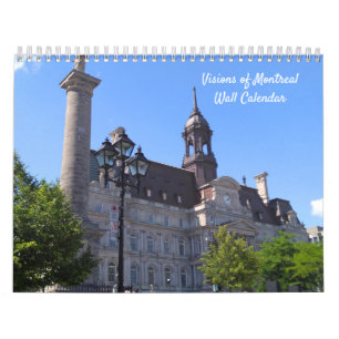 Visions of Montreal Wall Calendar