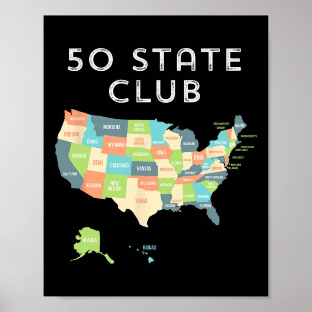 Visit All 50 States Shirt  Poster (Front)