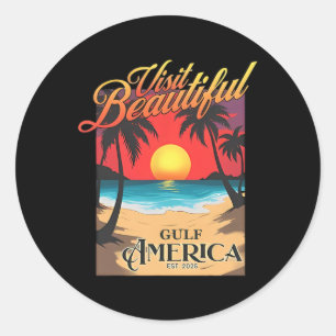 Visit Beautiful Gulf America Funny Renaming Gulf Classic Round Sticker