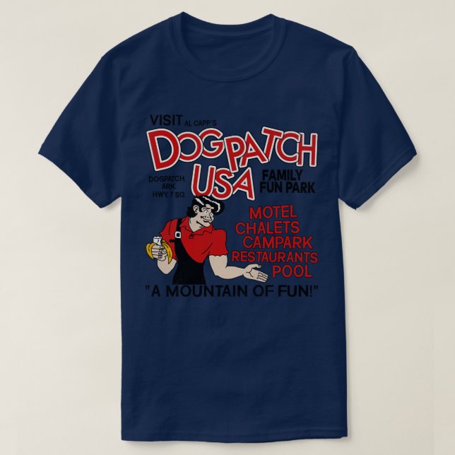 Visit Dogpatch USA Defunct Amusement Park T-Shirt (Design Front)
