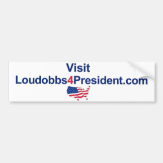 Visit LouDobbs4President.com Bumper Sticker