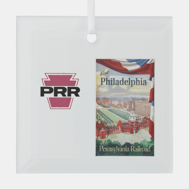 Visit Philadelphia  via  the PRR     Glass Ornament (Front)