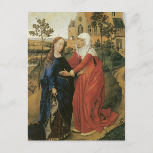 Visitation of Mary - Rogier Van Der Weyden Postcard