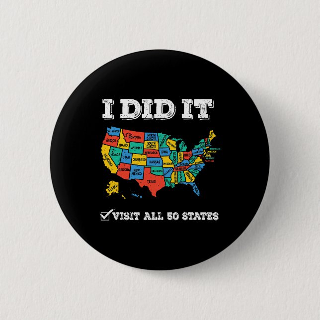 Visited All 50 States  2 Inch Round Button (Front)