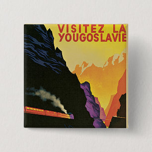 Visitez La Yougoslavie 2 Inch Square Button