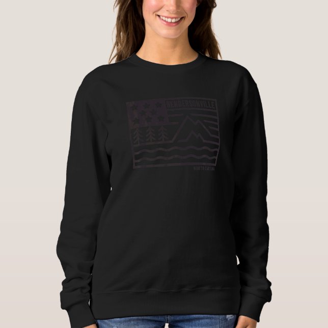Visiting NC Mountain Cities Hendersonville NC Sweatshirt (Front)