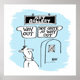 Visitor amused by signs in an art gallery poster