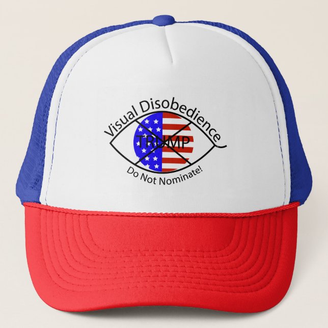 Visual Disobedience Trucker Cap--Do Not Nominate! Trucker Hat (Front)