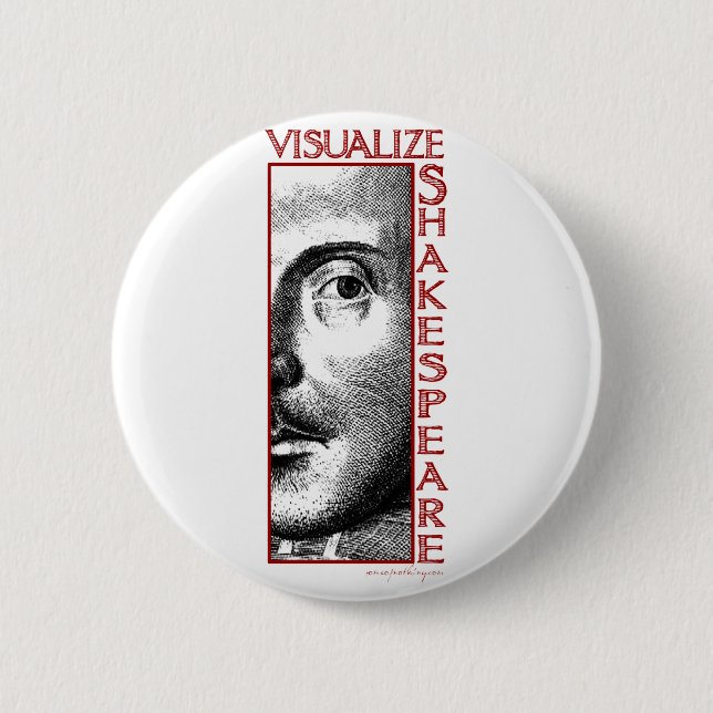 Visualize Shakespeare 2 Inch Round Button (Front)